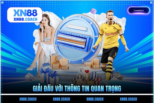 Giải đấu với thông tin quan trọng Giải đấu với thông tin quan trọng