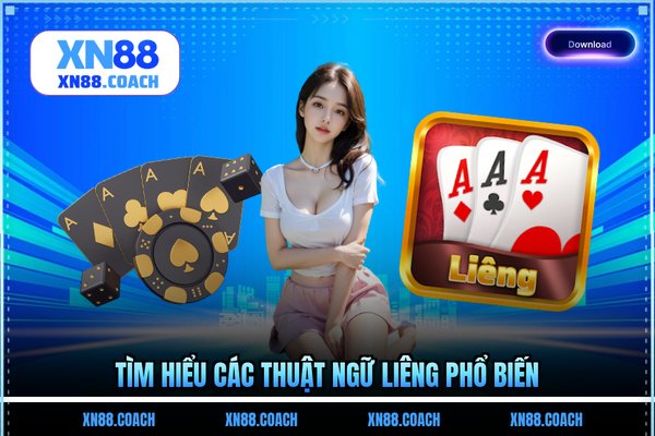 Tìm hiểu các thuật ngữ liêng phổ biến Tìm hiểu các thuật ngữ liêng phổ biến